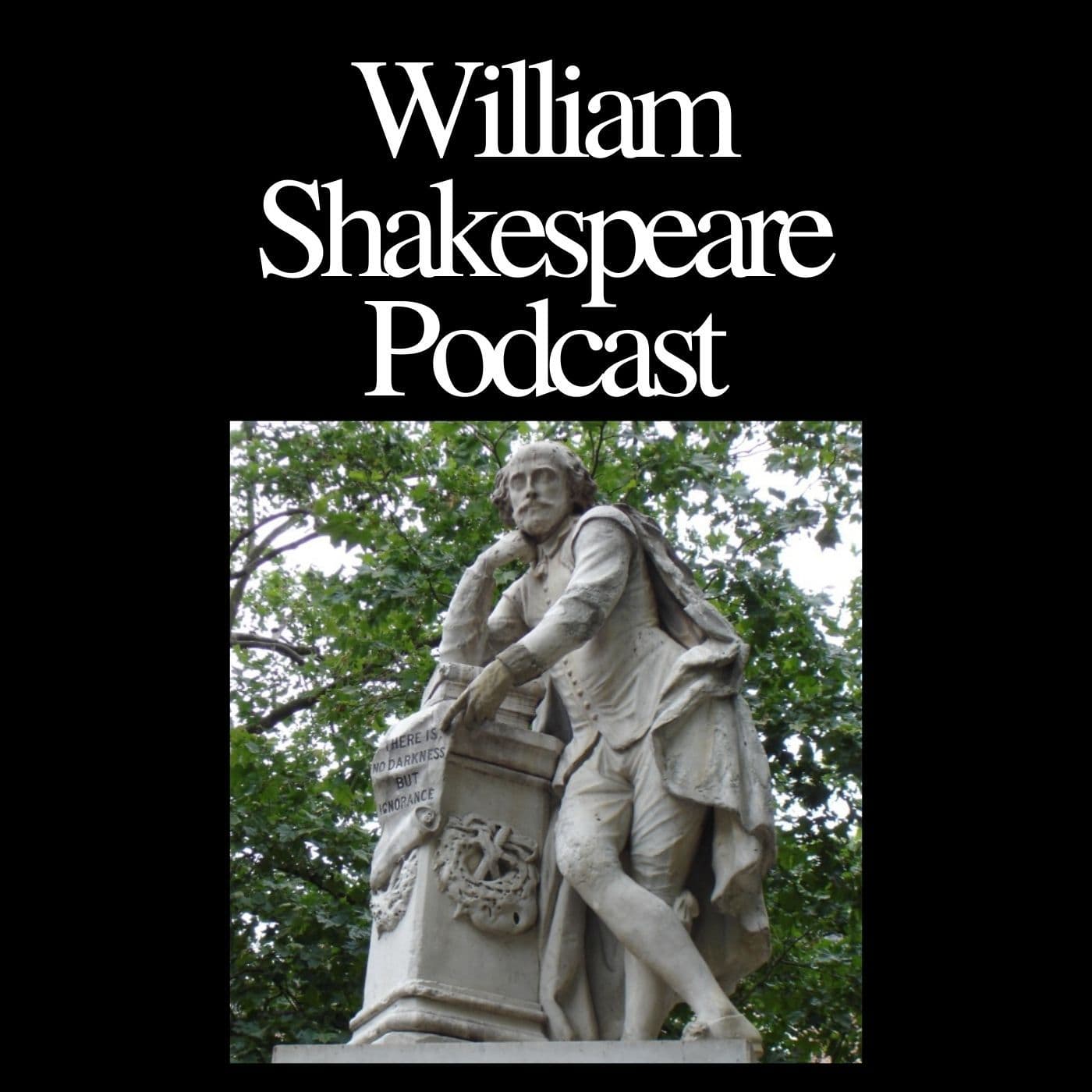 William Shakespeare Podcast - Podcasts