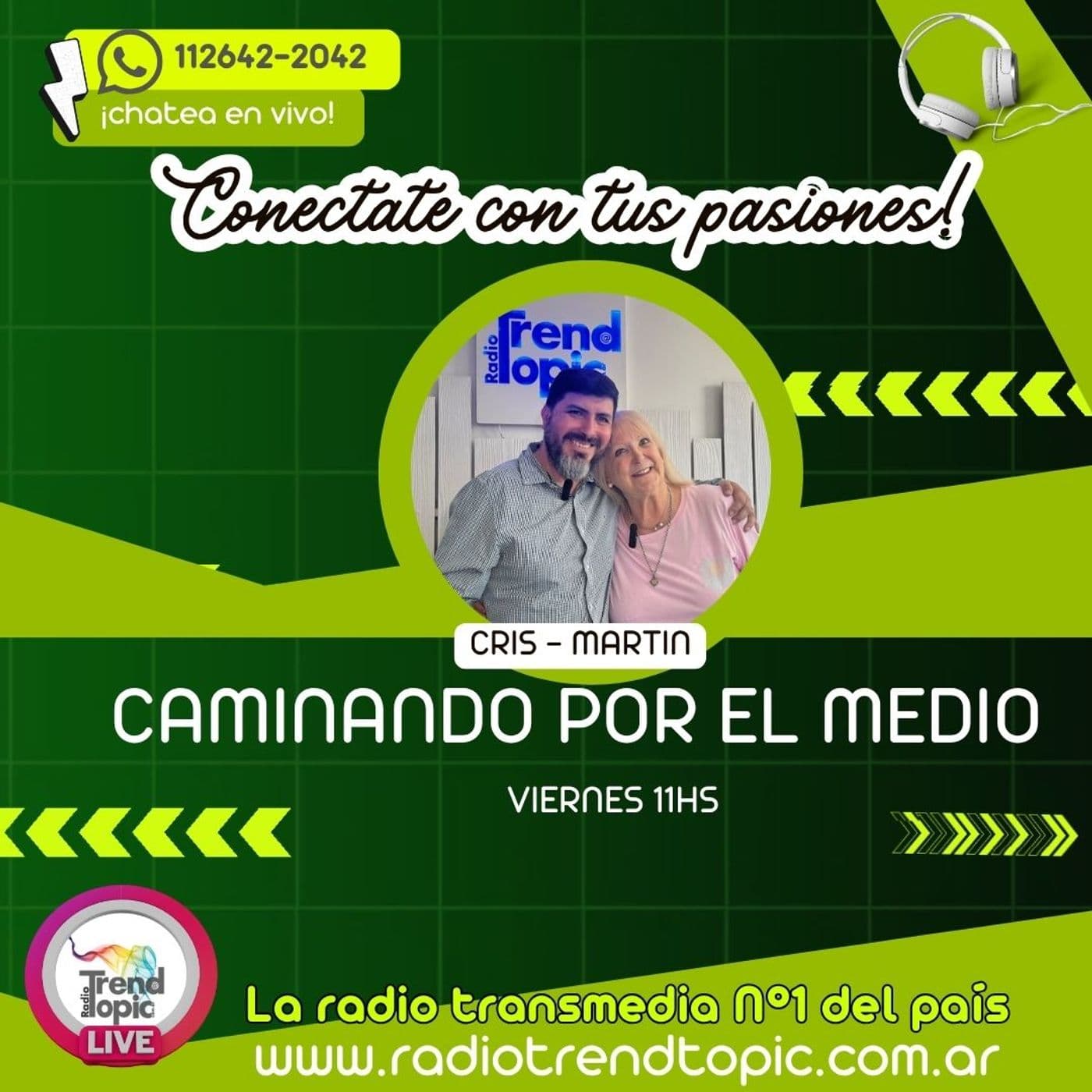 CAMINANDO POR EL MEDIO - Podcasts