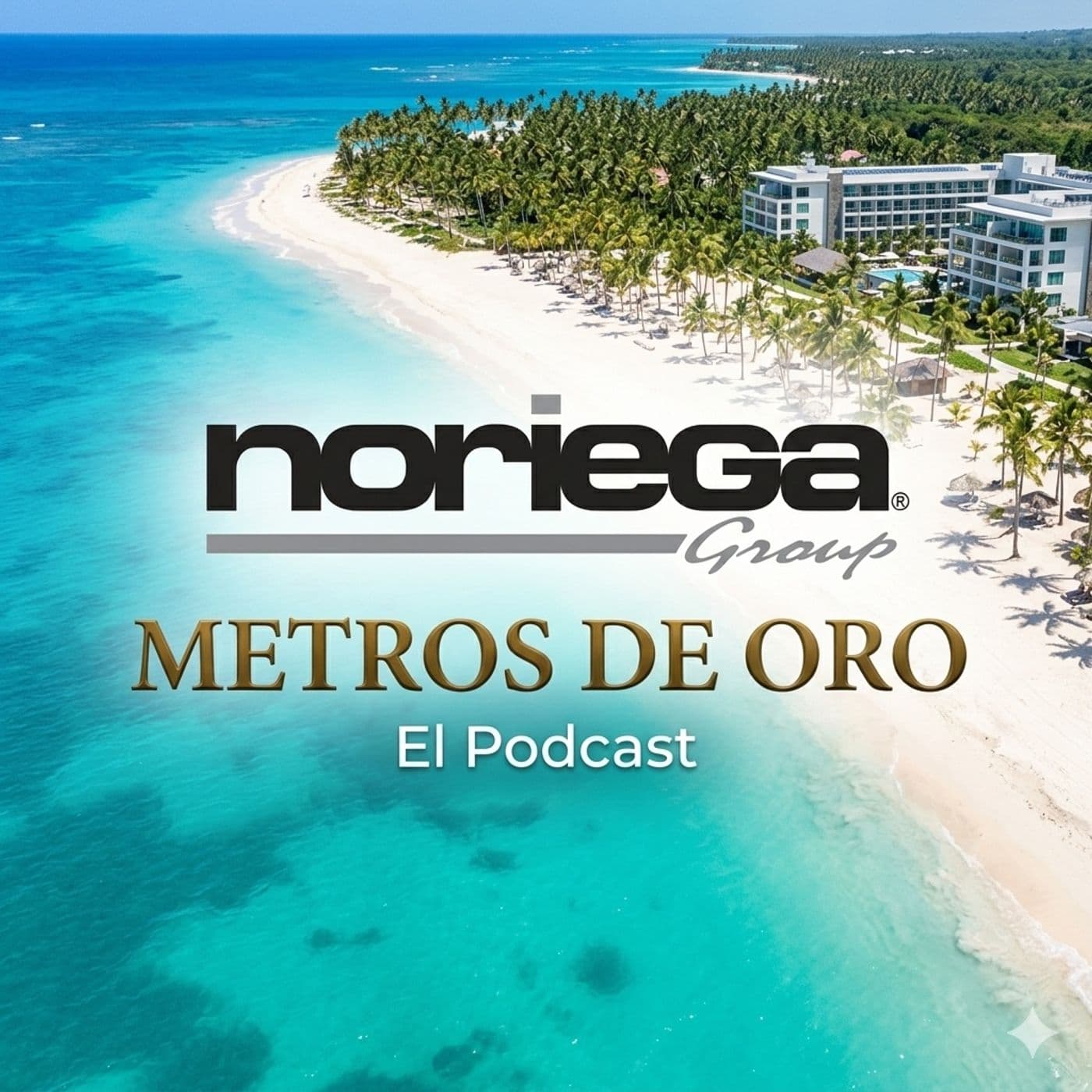 METROS DE ORO by Noriega Group - Podcasts