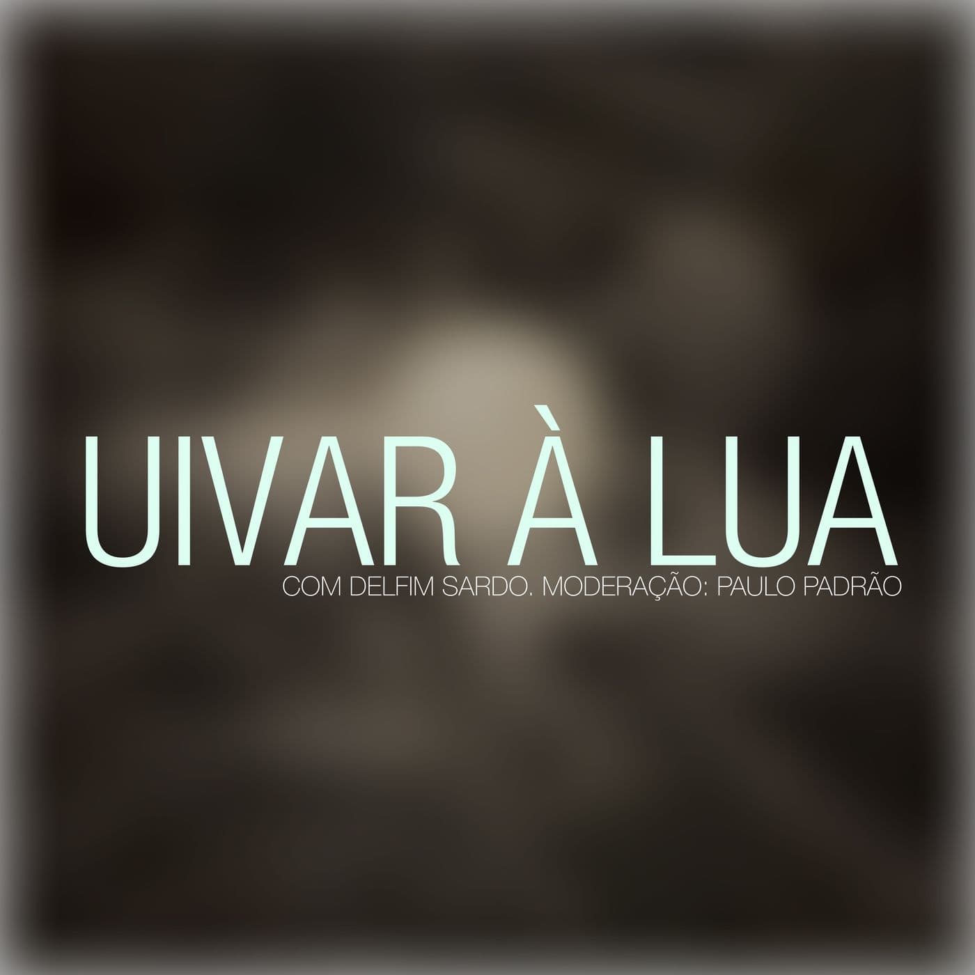 Uivar à Lua - Podcasts
