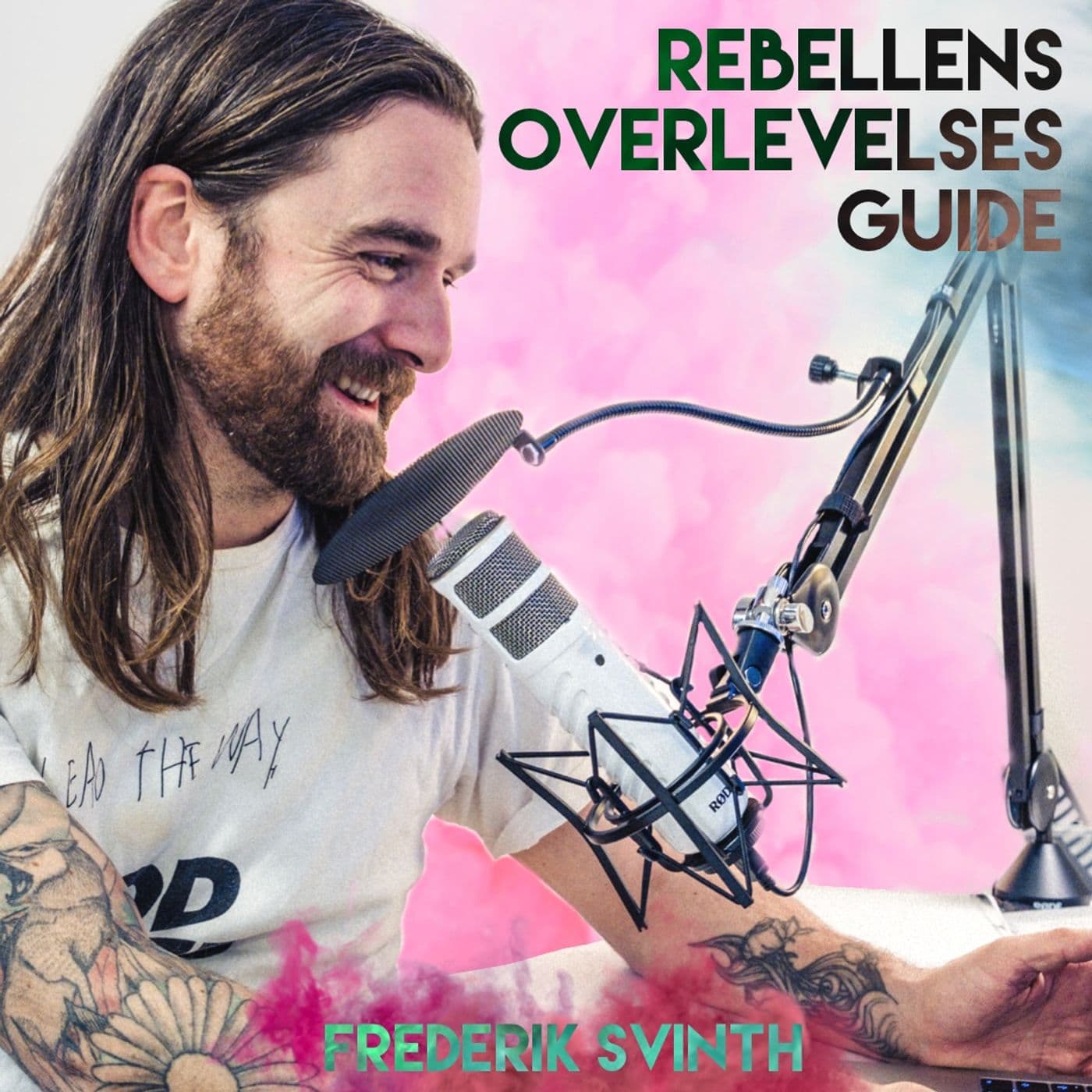 Rebellens Overlevelsesguide - Podcasty