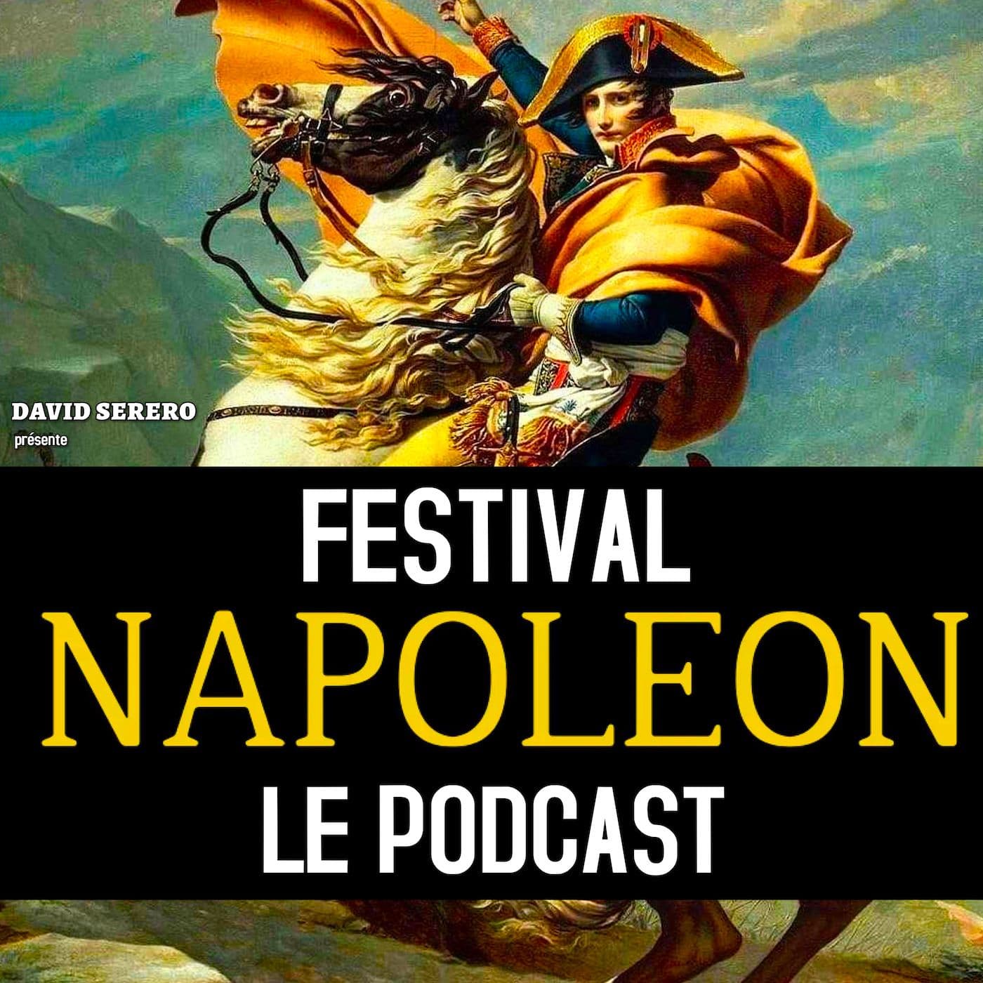 LE FESTIVAL NAPOLEON - Le Podcast - Podcasts