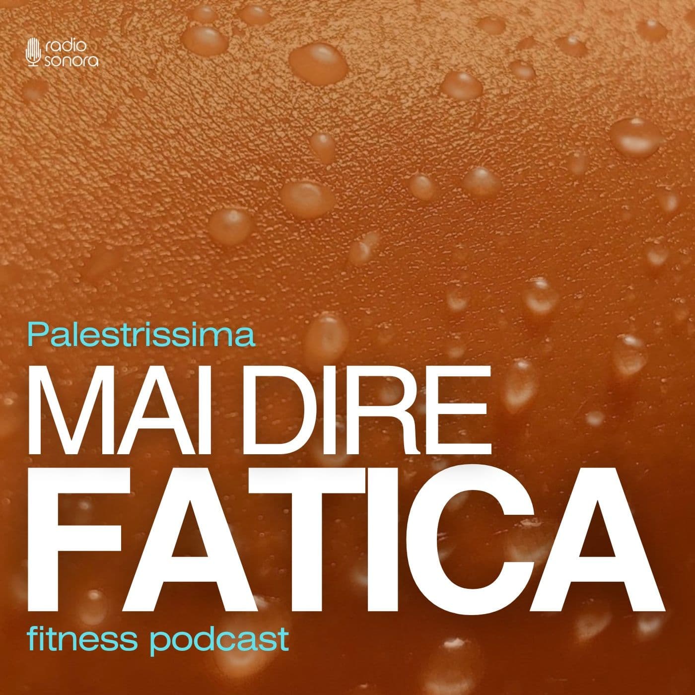 Mai Dire Fatica - Podcast