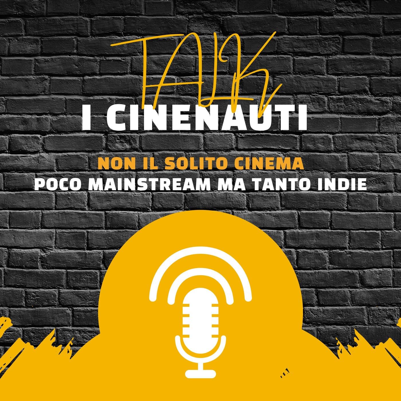 I Cinenauti Talk - Il Podcast - Podcast