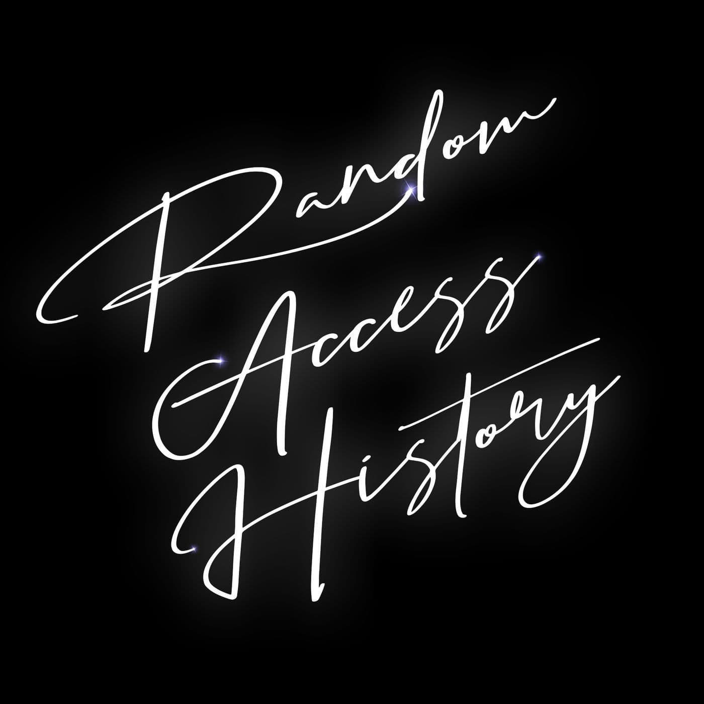 Random Access History - Podcasts
