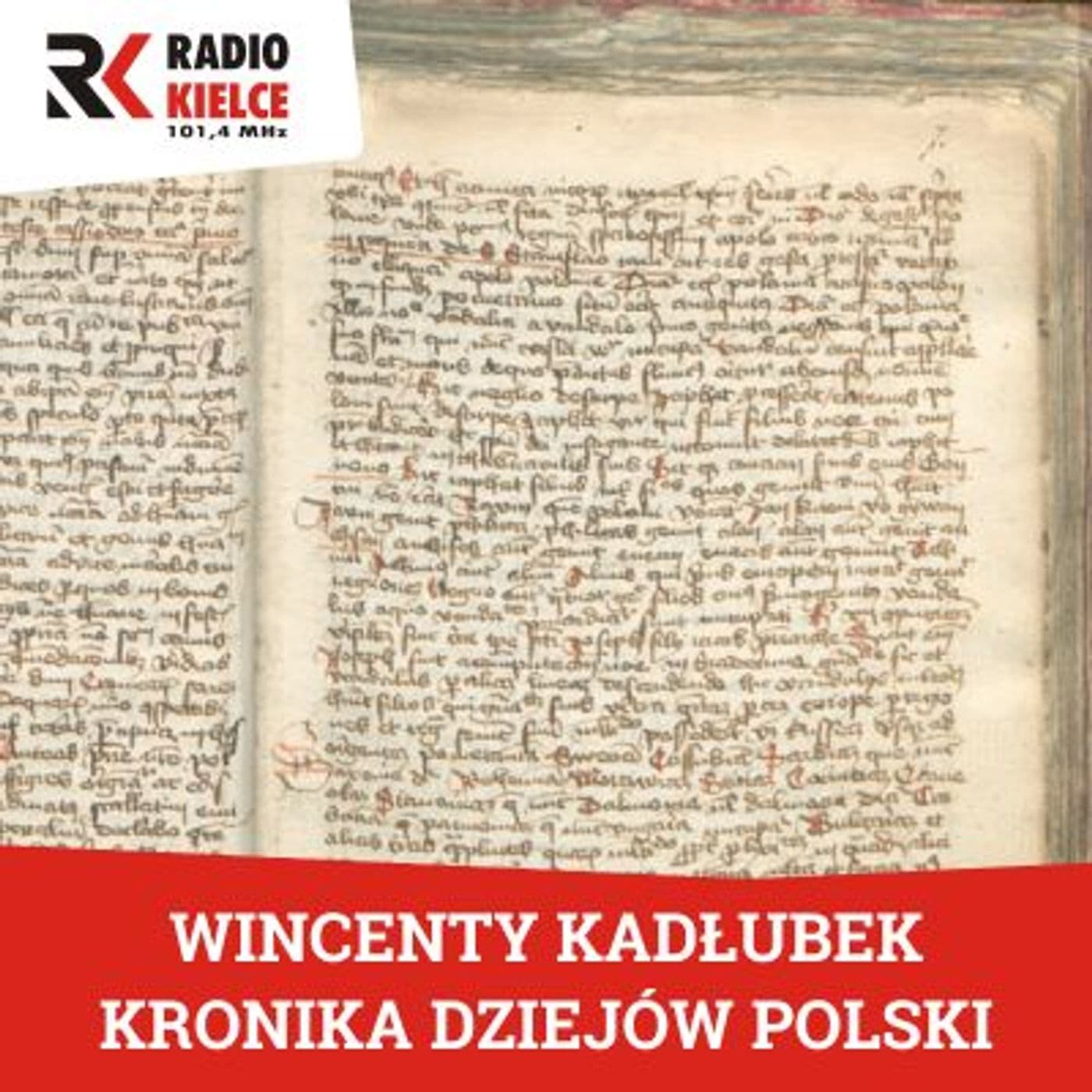 KRONIKA DZIEJÓW POLSKI - Podcasty