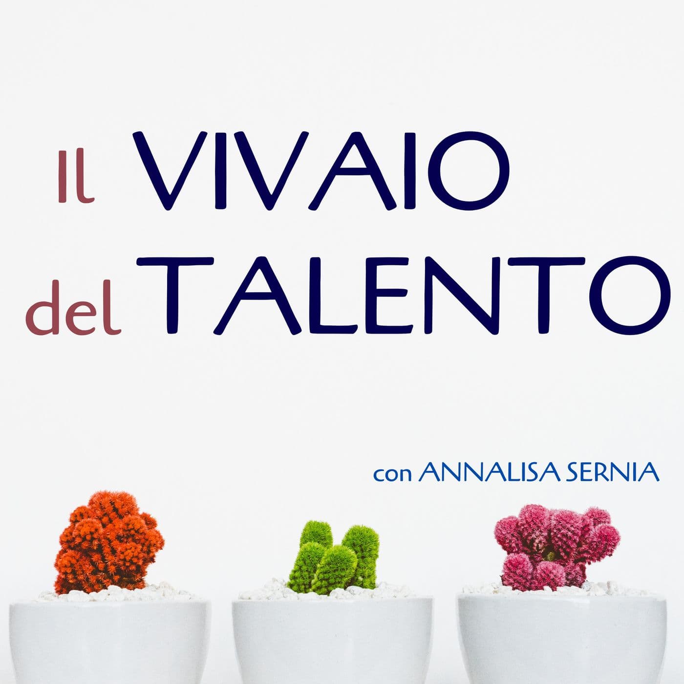 Il Vivaio del Talento - Podcast