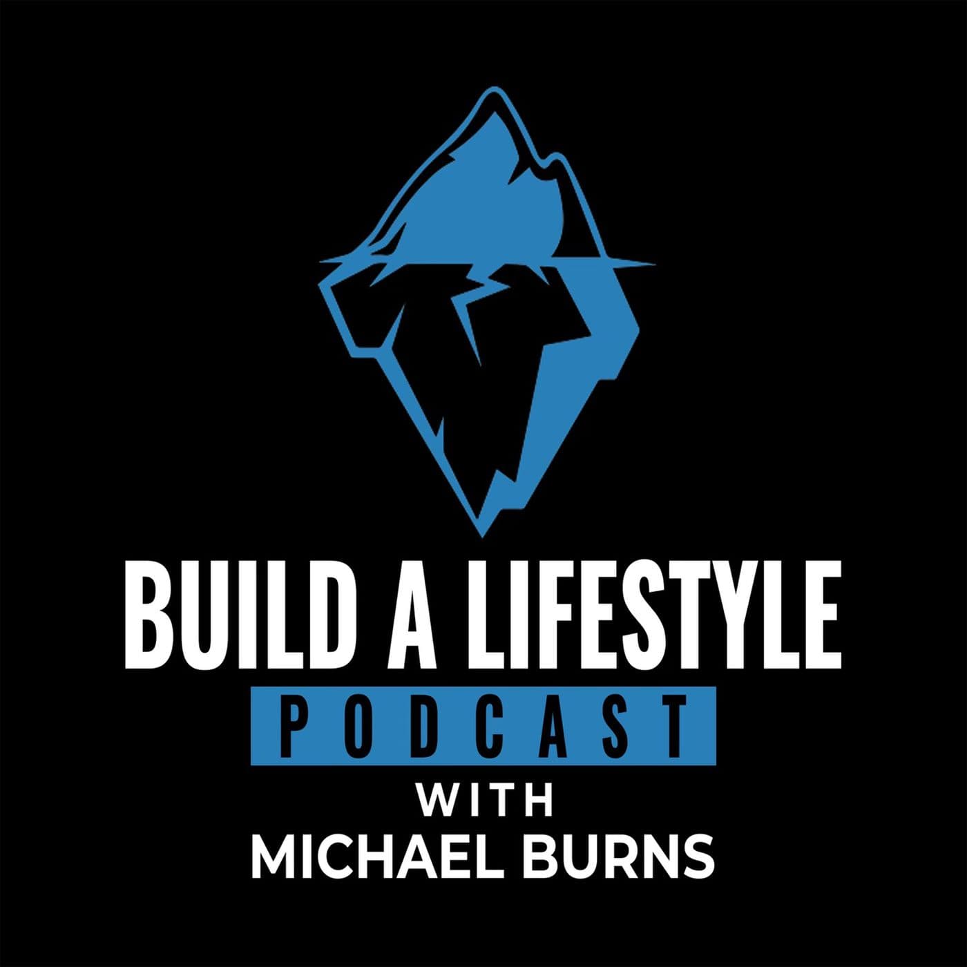 Build A Lifestyle - Podcasts