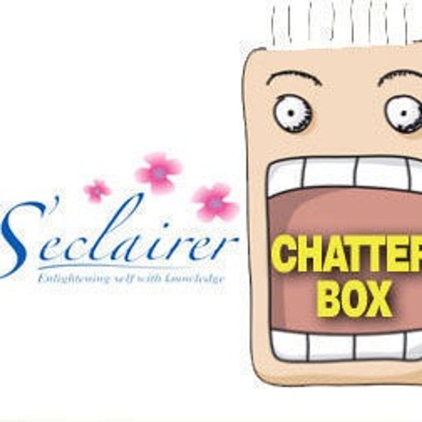S'eclairer Chatterbox - Podcasts