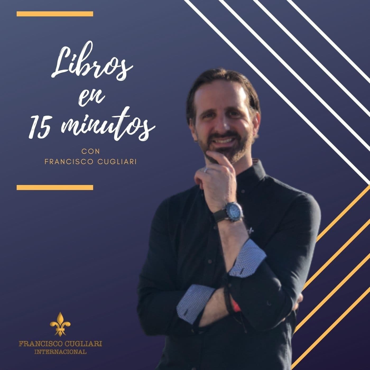 Libros en 15 minutos con Francisco Cugliari - Podcasts
