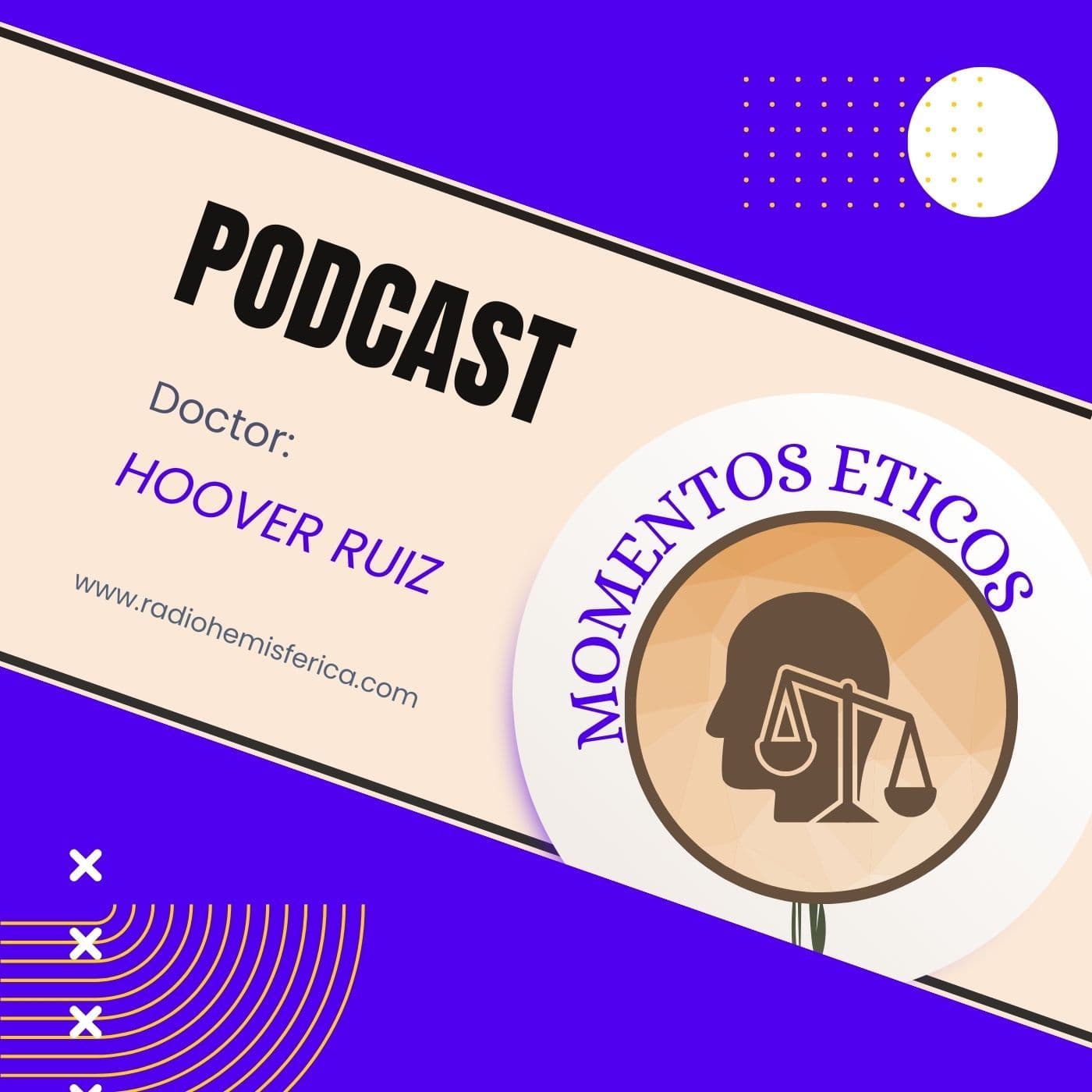 Radio Hemisférica - Hoover Ruiz - Momentos Éticos - Podcasts