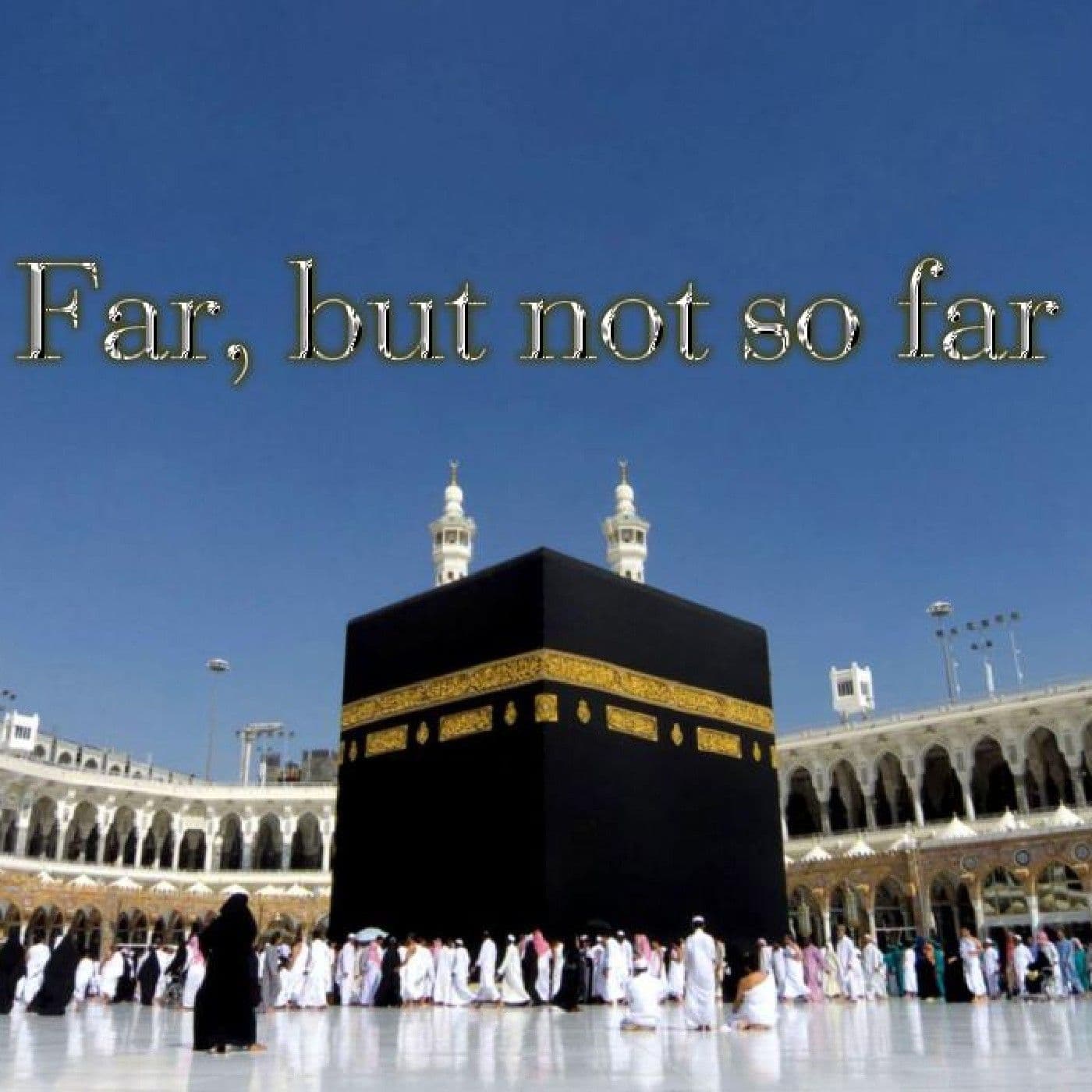 Far, but not so far - Podcasts