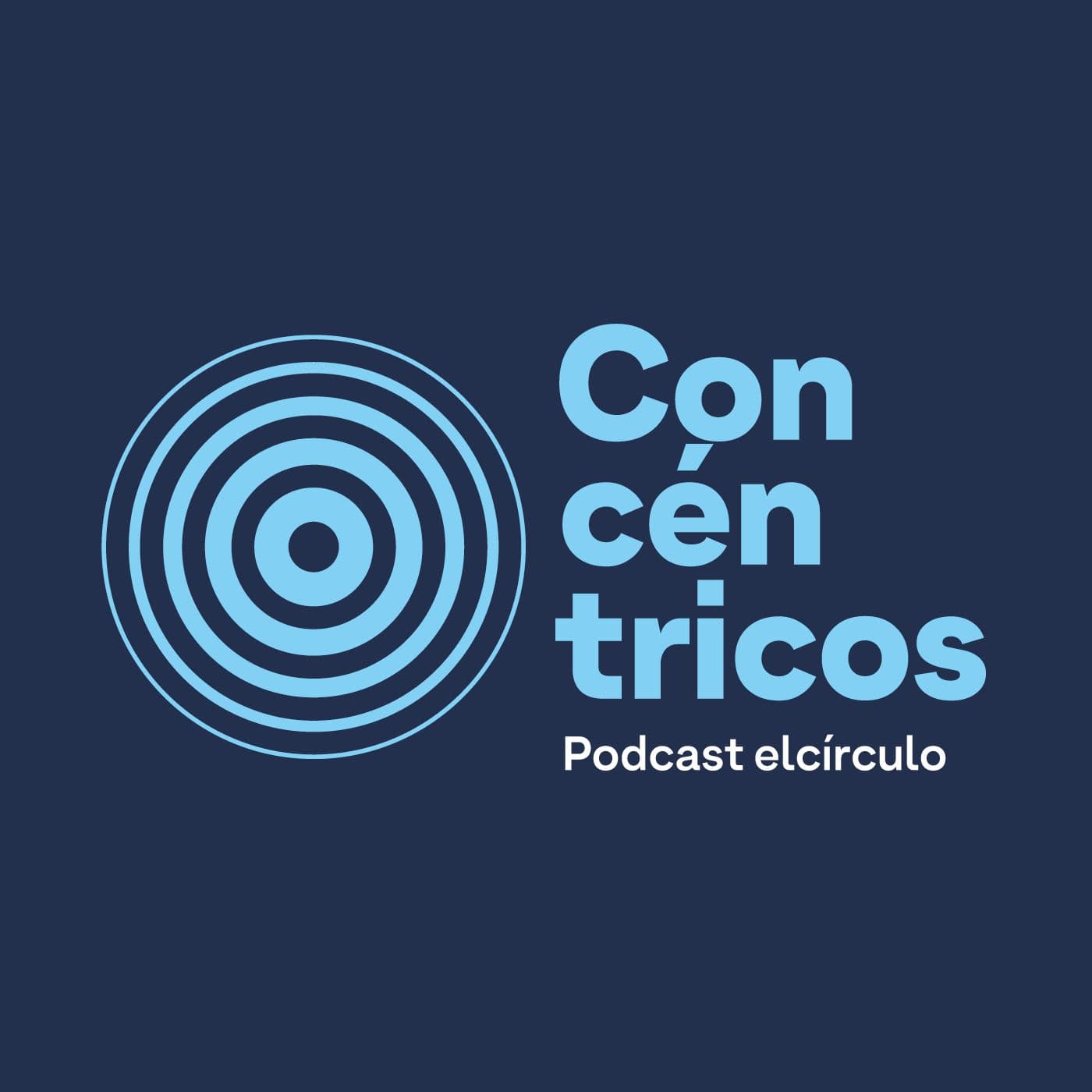 Concéntricos Podcast - Podcasts
