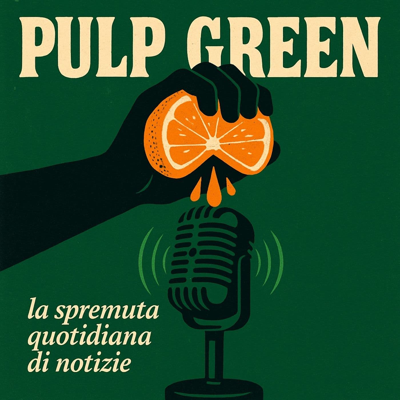 Pulp Green: notizie quotidiane - Podcasts
