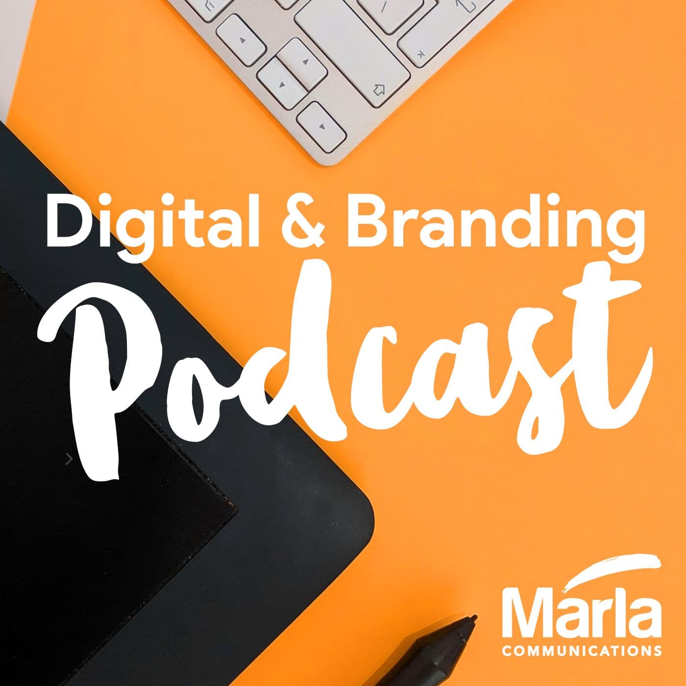 Digital & Branding Podcast - Podcasts