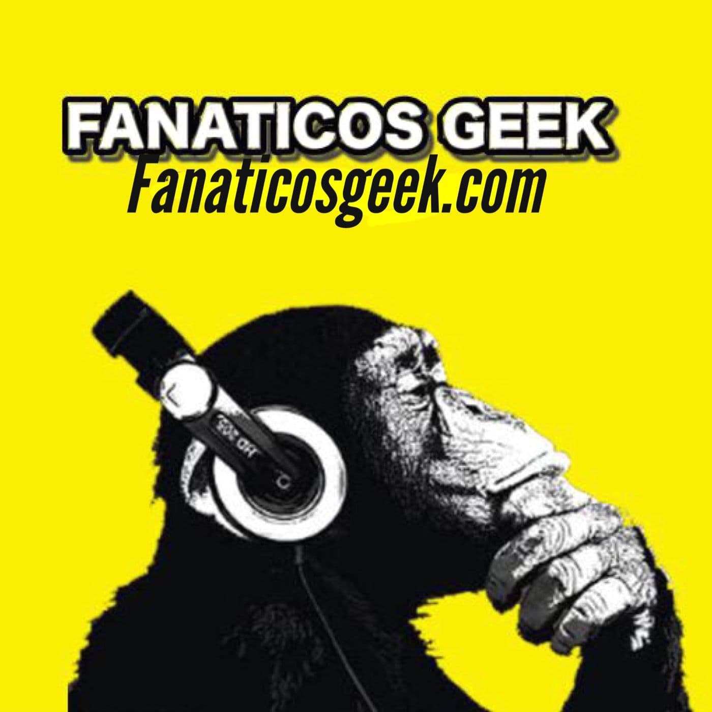Podcast Fanáticos Geek - Podcasts
