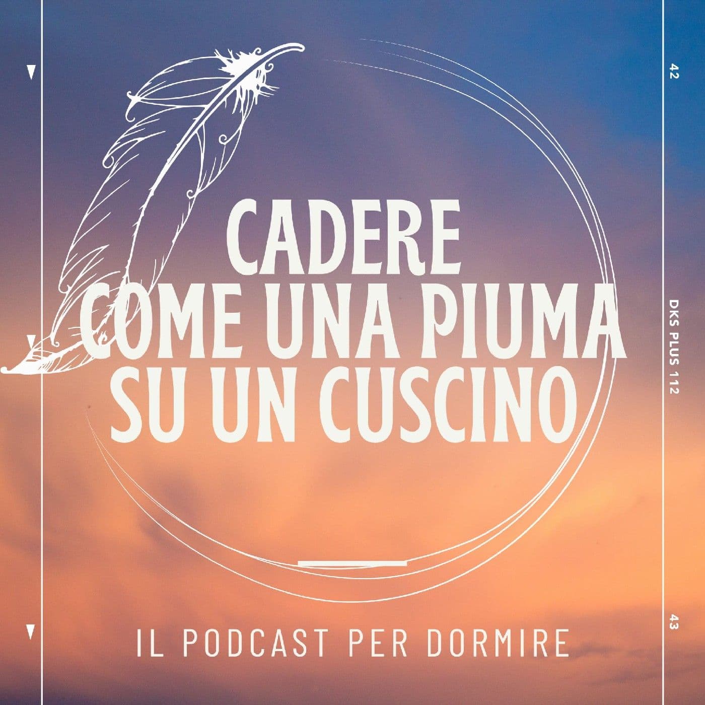 Cadere Come Una Piuma Su Un Cuscino - Podcasts
