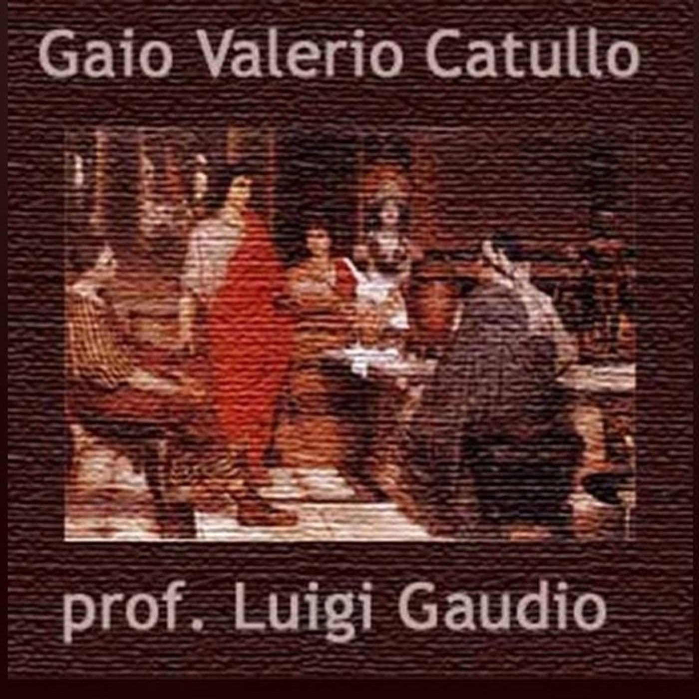 Gaio Valerio Catullo - Podcast