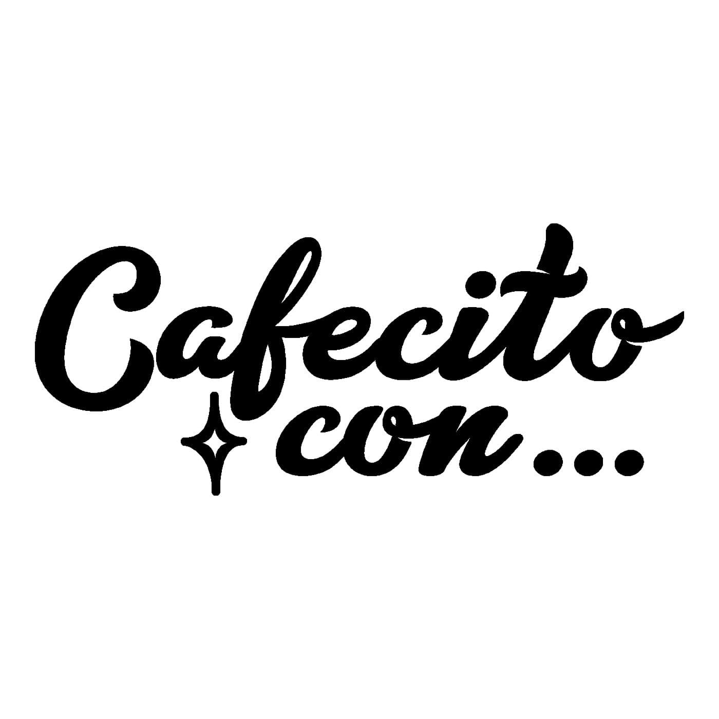 Cafecito Con - Podcasts