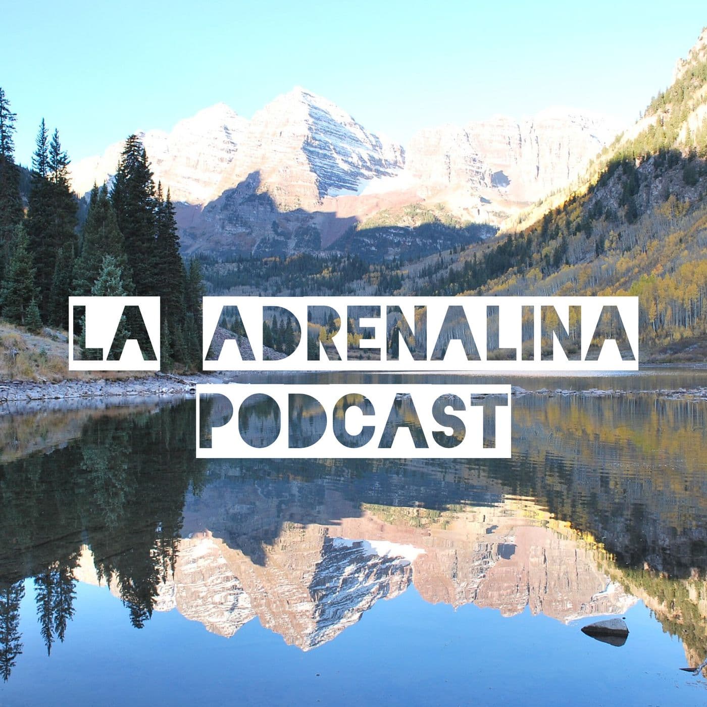 La Adrenalina Podcast - Podcasts