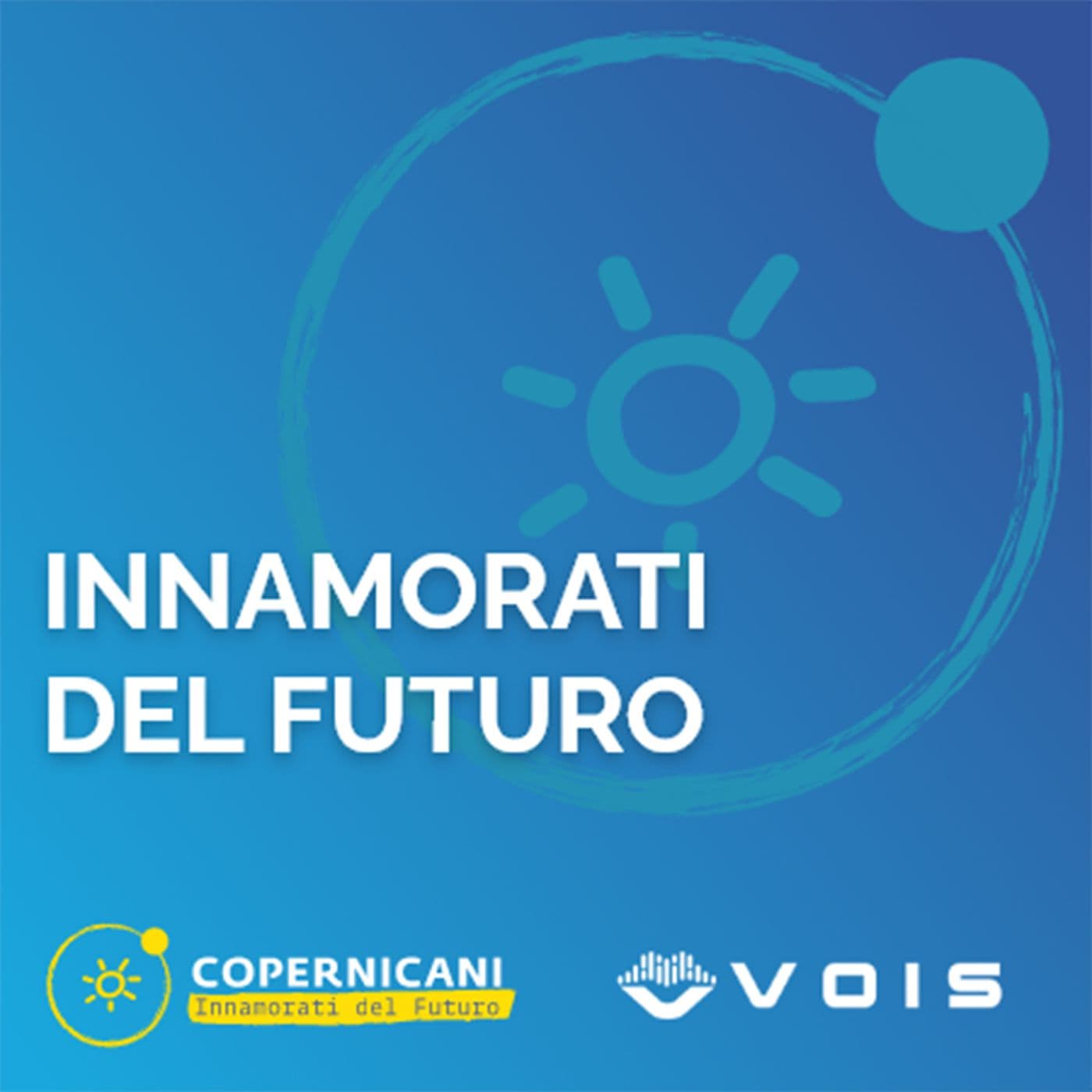 Copernicani: Innamorati del Futuro - Podcast