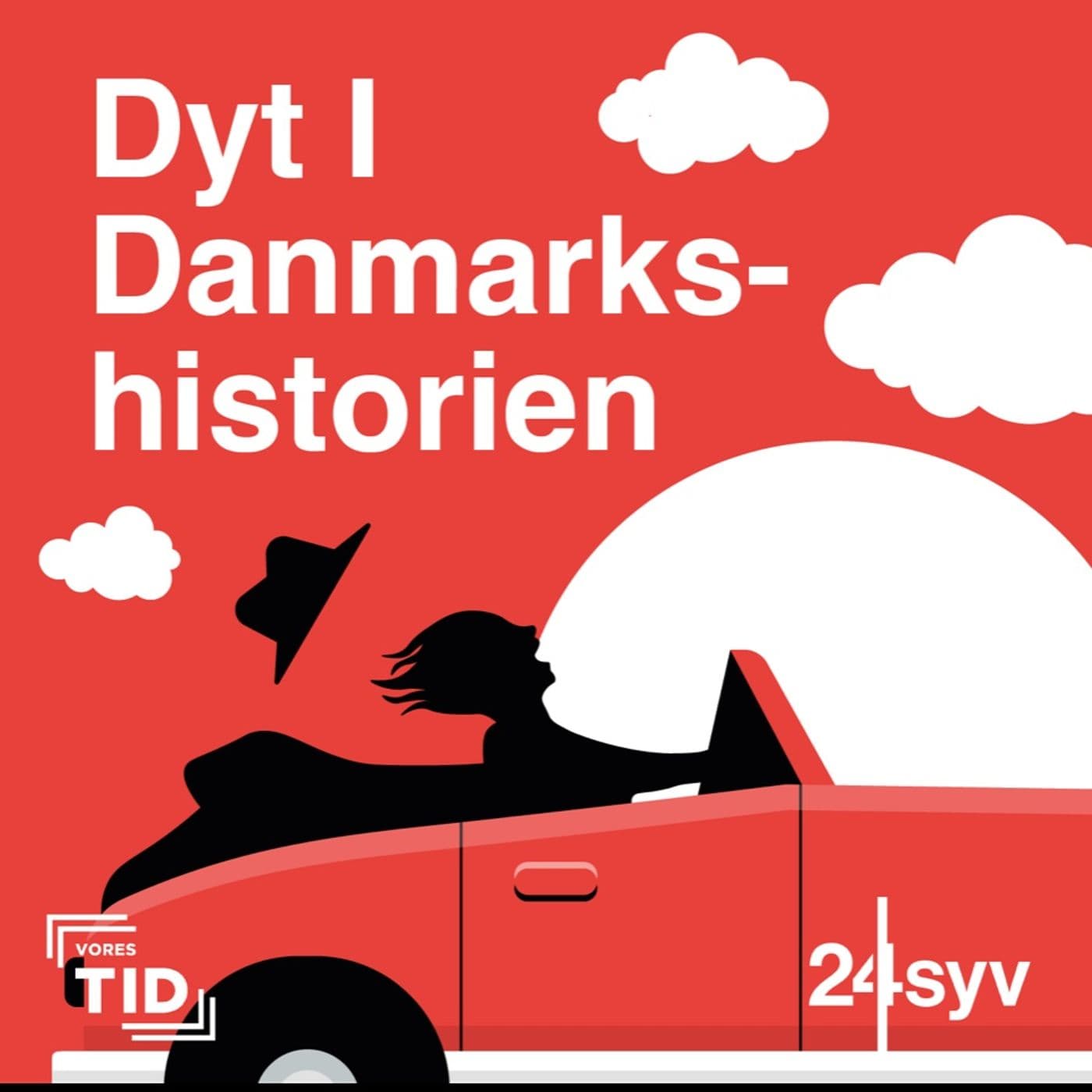 Dyt I Danmarkshistorien - Podcasts