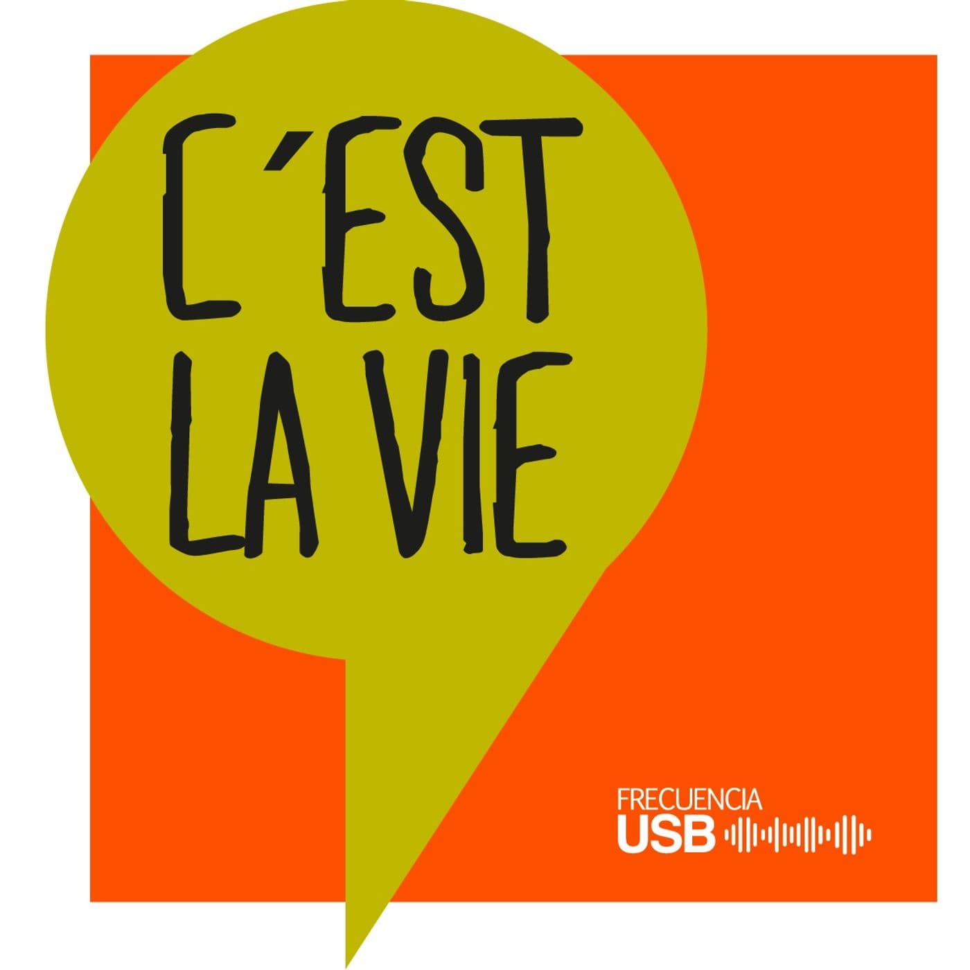 Ce's la vie - Podcasts