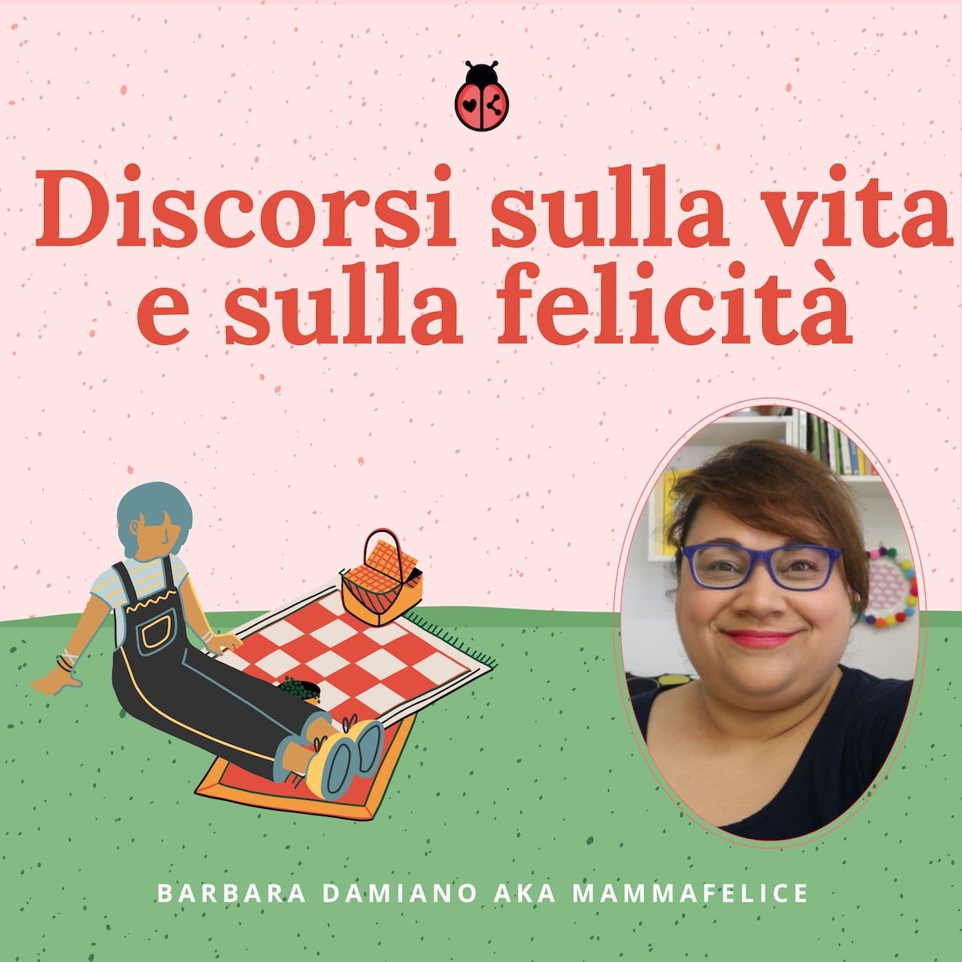 Discorsi sulla vita e sulla felicità - Podcasts