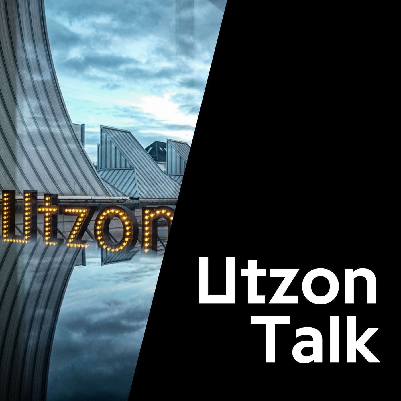 Utzon Talk Podcast - Podcasts