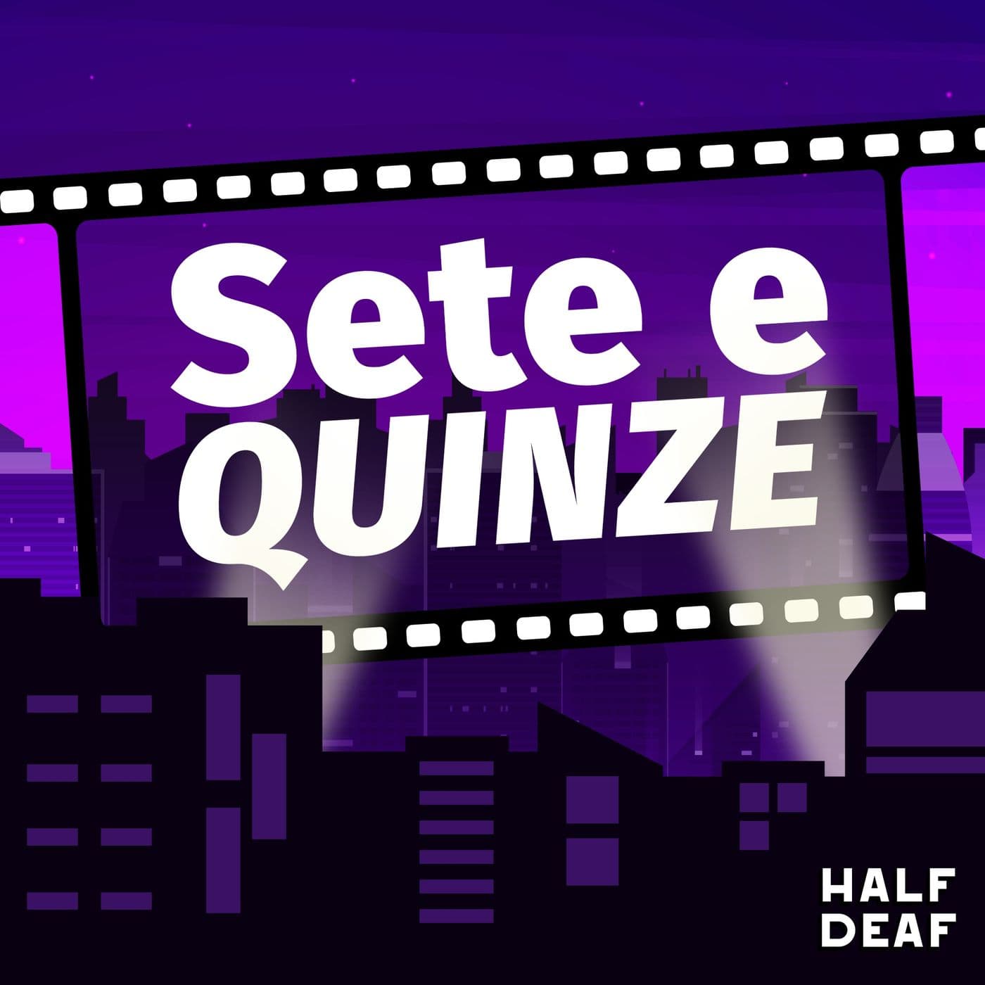 Sete e Quinze - Podcasts