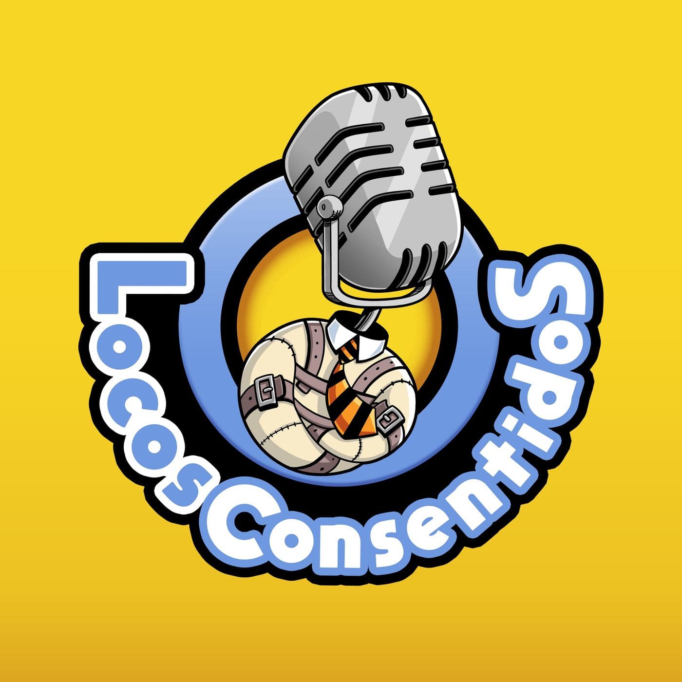 LOCOS CONSENTIDOS - Podcasts