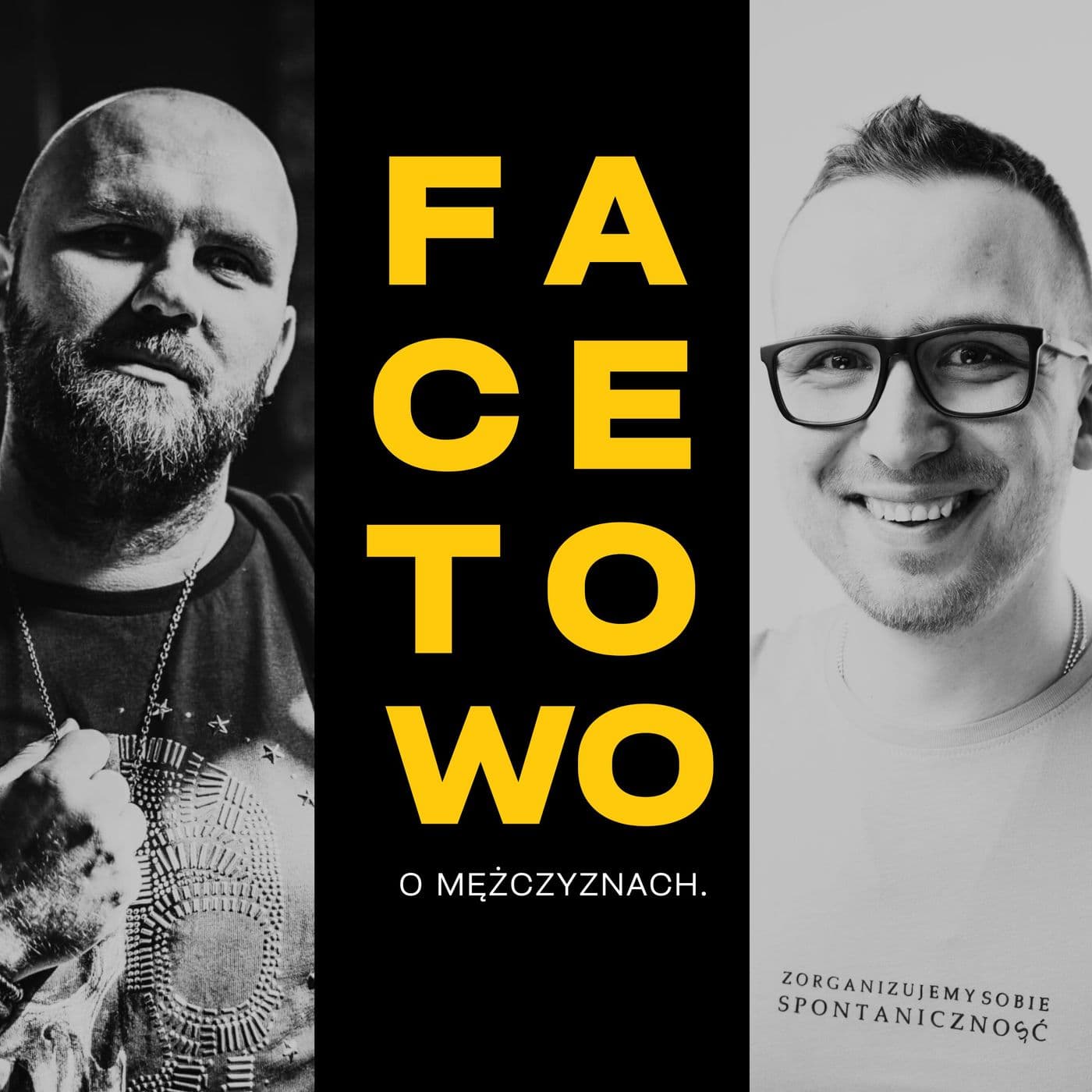 FACETOWO. O mężczyznach. - Podcasty