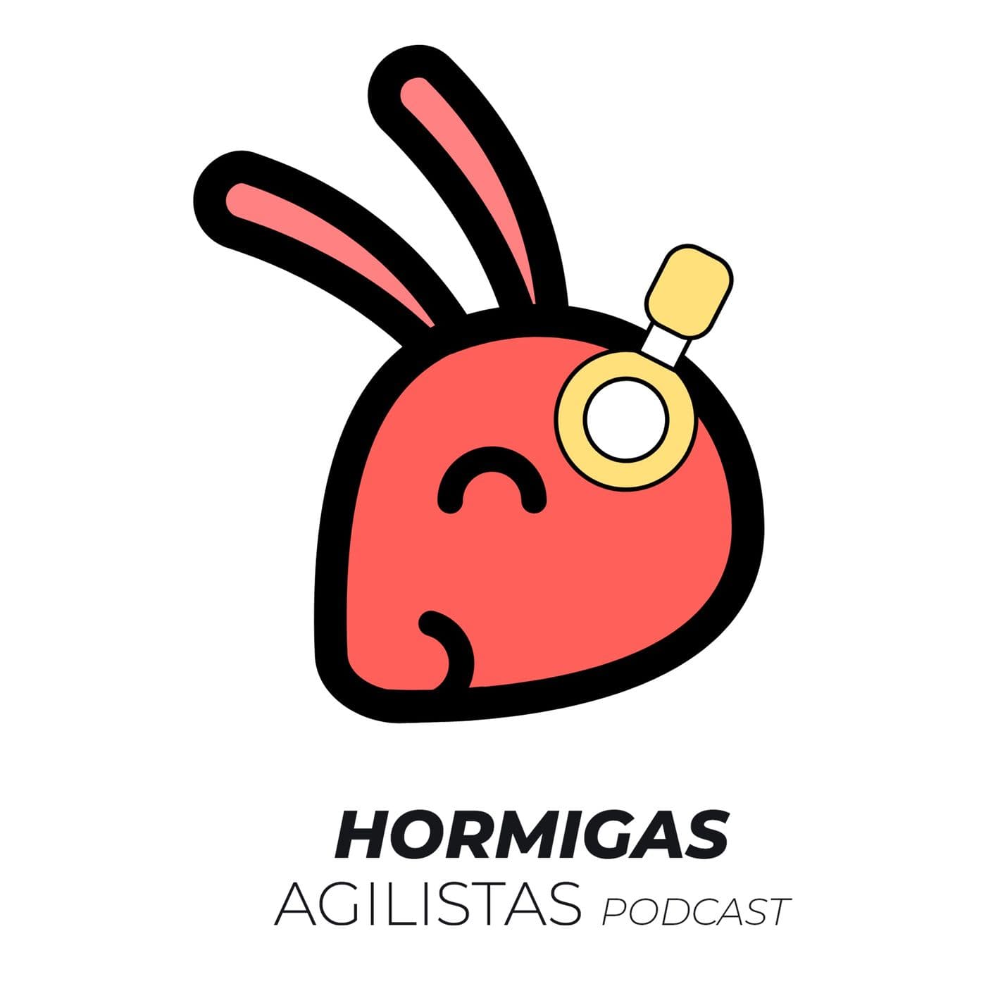 Hormigas Agilistas 🎙️🐜 - Podcasts
