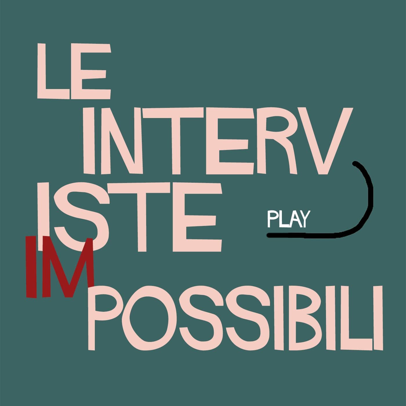 Le interviste impossibili - Podcast