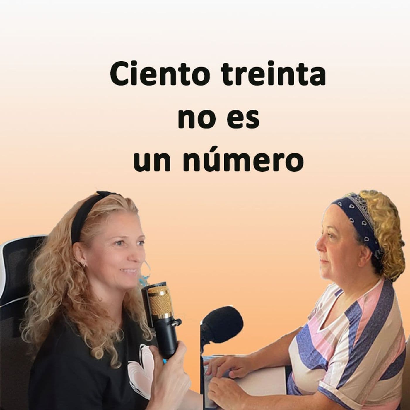 Ciento treinta no es un número. - Podcasts