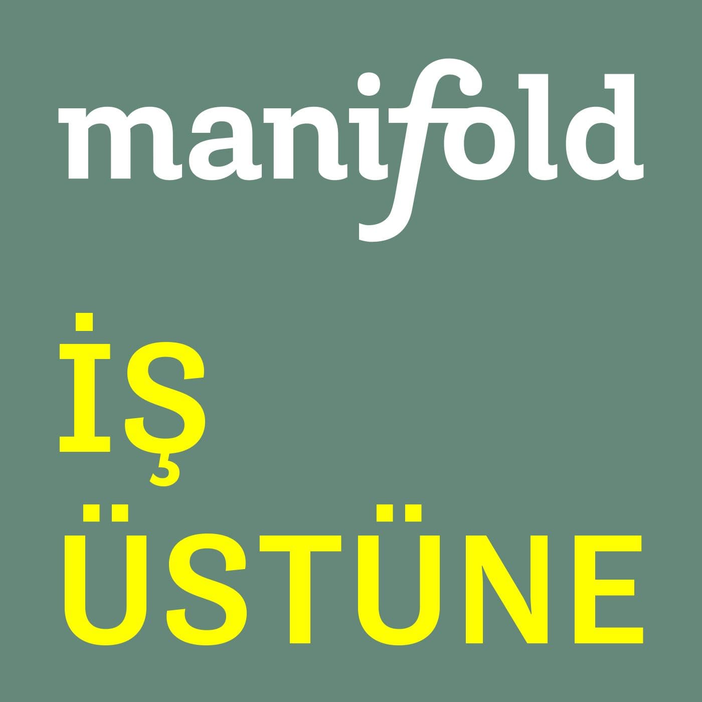 Manifold İş Üstüne