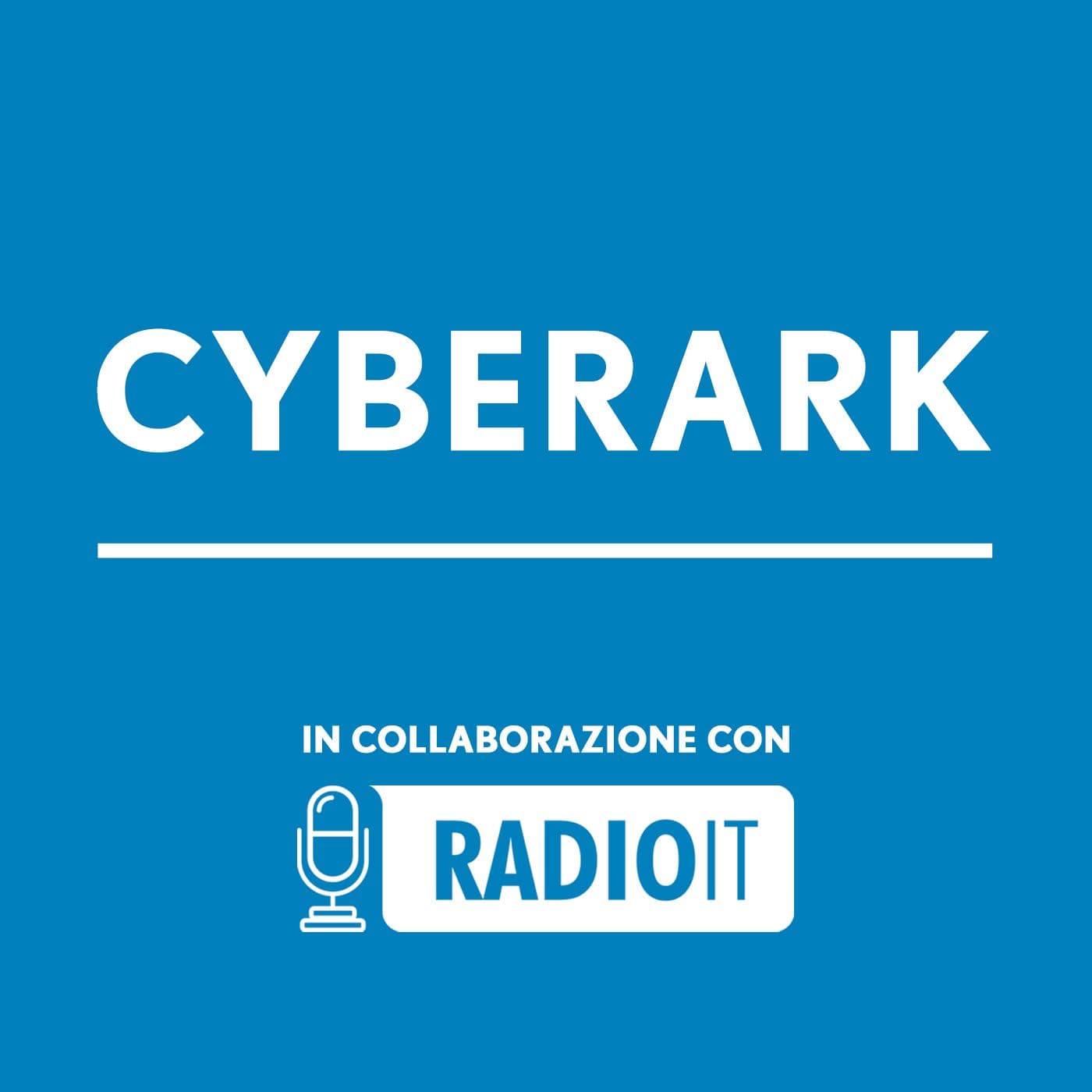 CYBERARK - Podcast