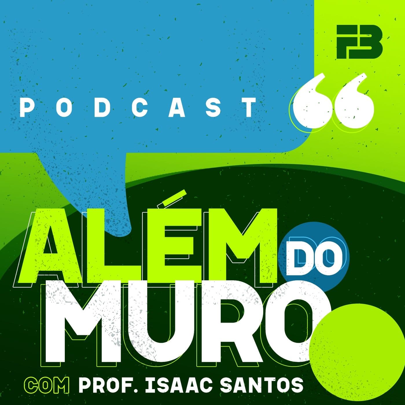 Além do Muro (FB Podcast) - Podcasts