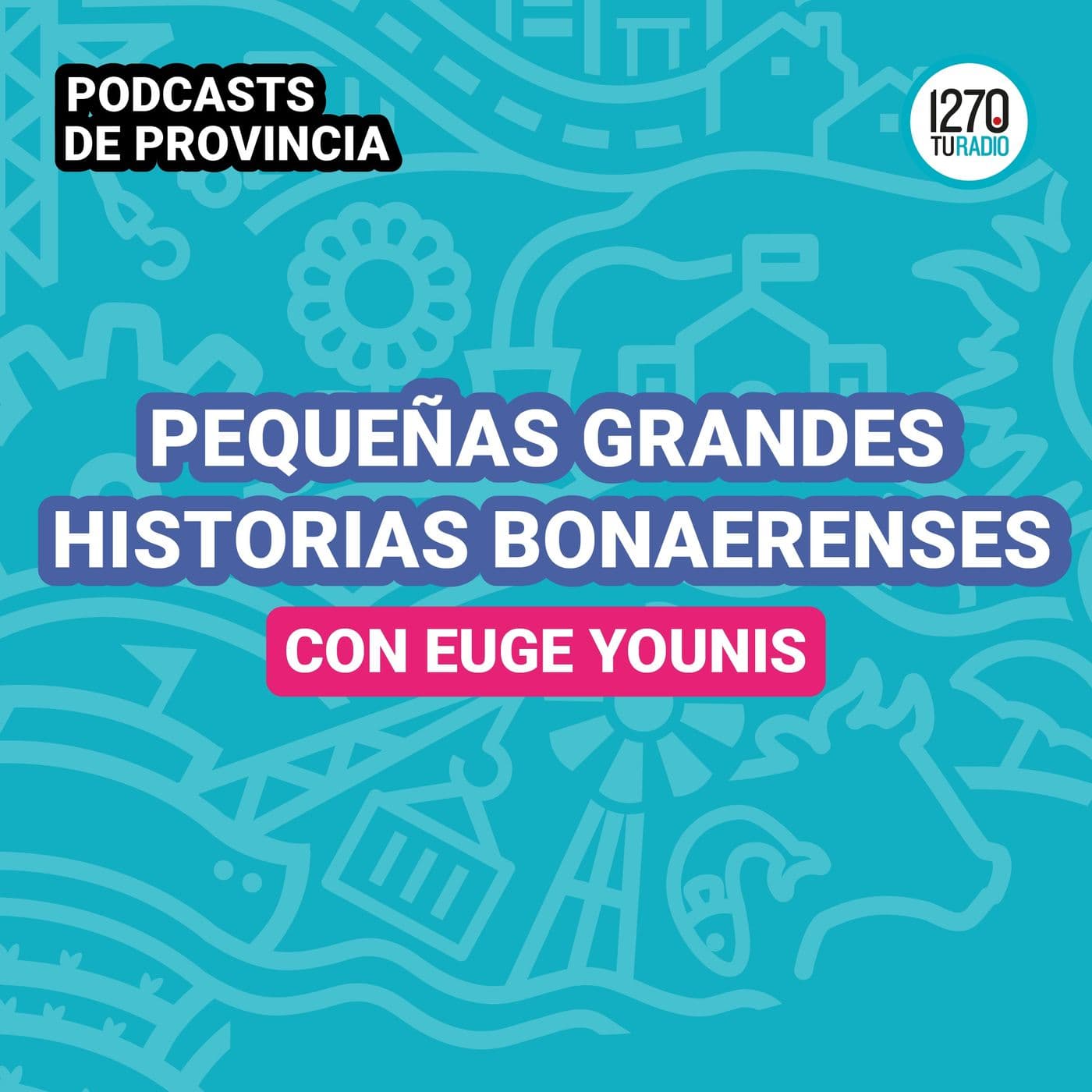 Pequeñas grandes historias bonaerenses - Podcasts