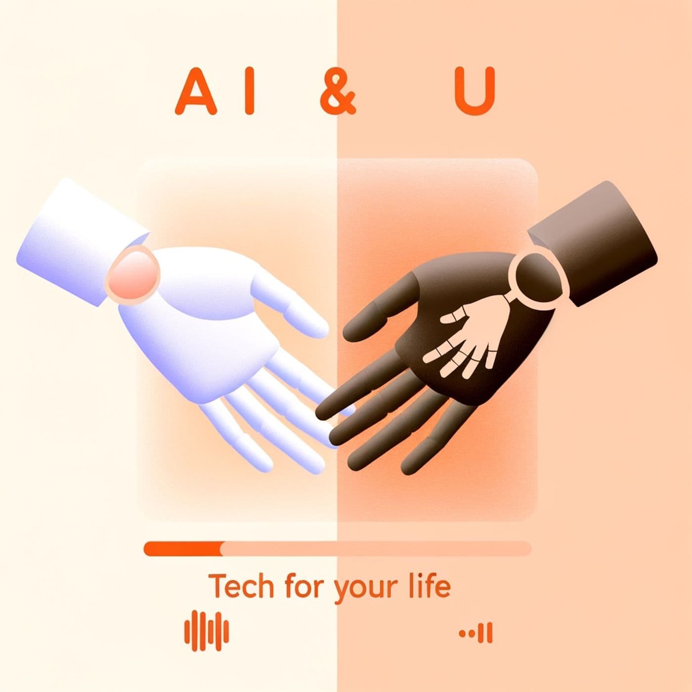 AI & U: Tech for Your Life - Podcasts