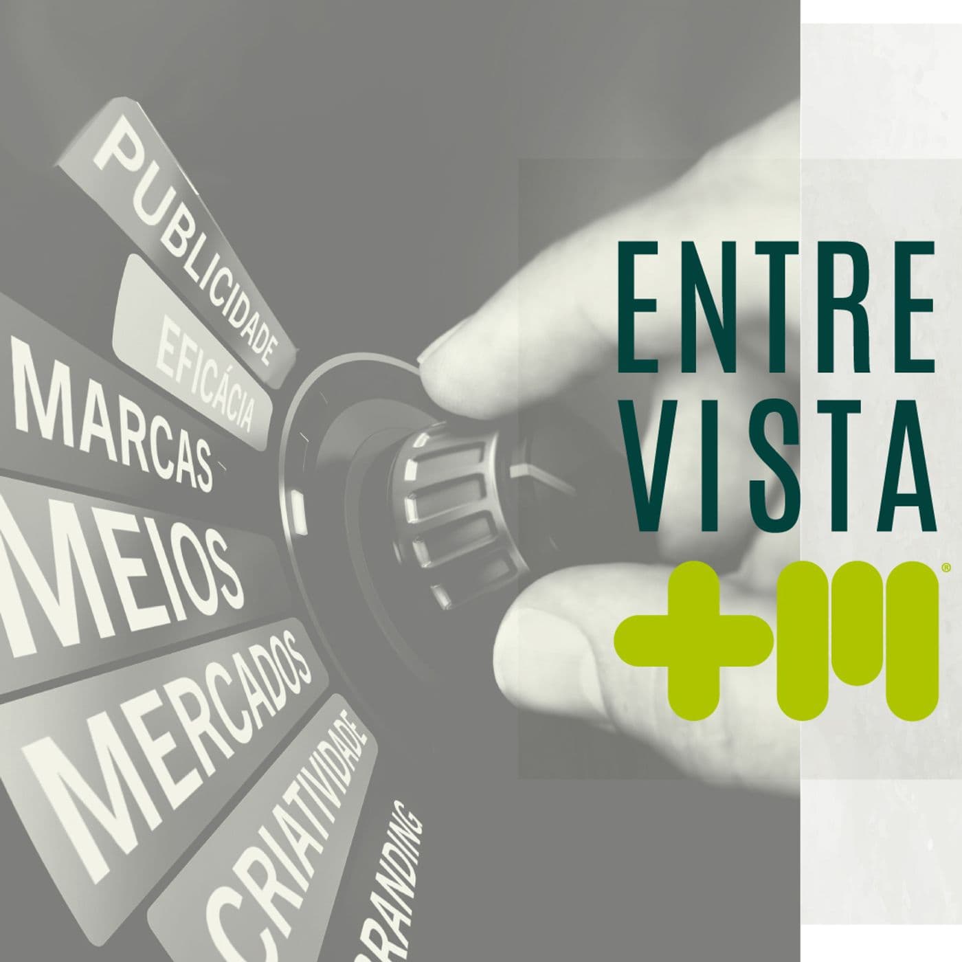 +Marcas | +Meios | +Mercado - Podcasts