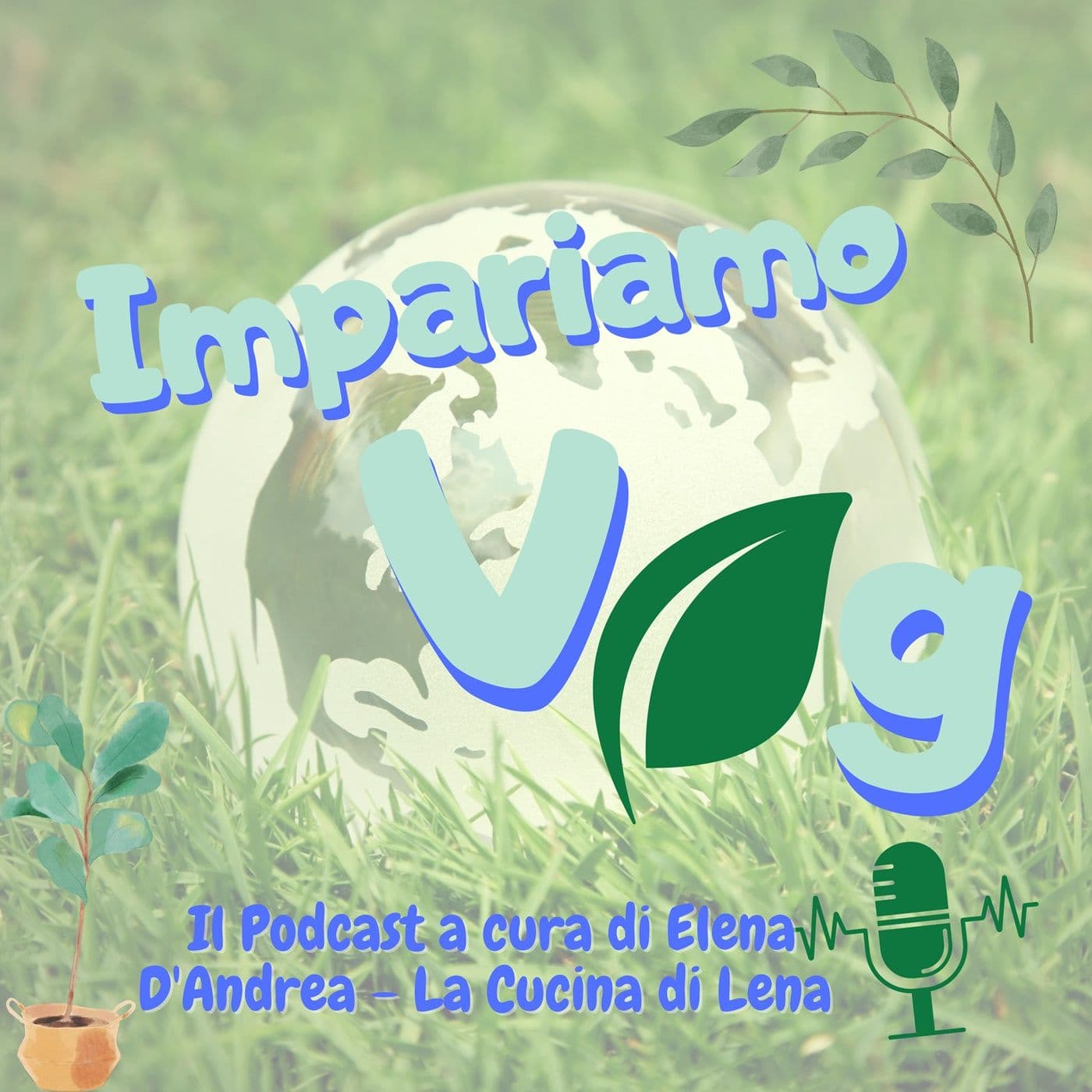 Impariamo Veg - Podcasts