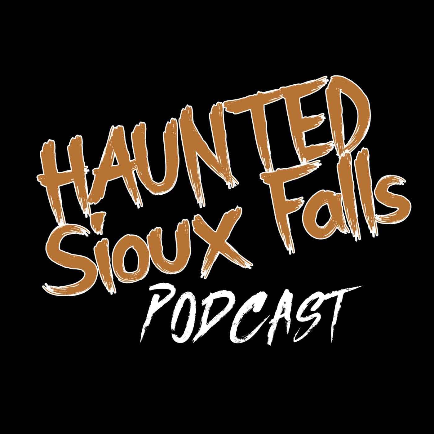 The Haunted Sioux Falls - بودكاست