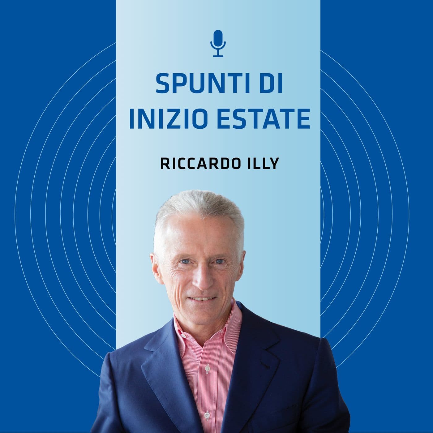 Spunti di inizio estate - Riccardo Illy - Podcast