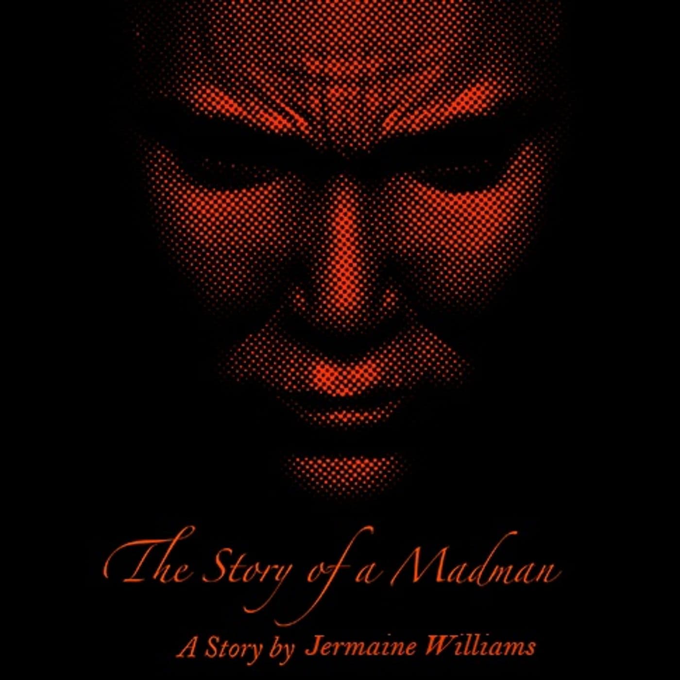 Story of a Madman - Podcasts
