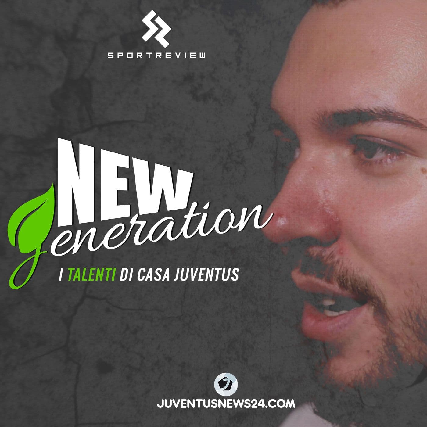 New Generation - I talenti di casa Juve | Juventus News 24 - Podcasts