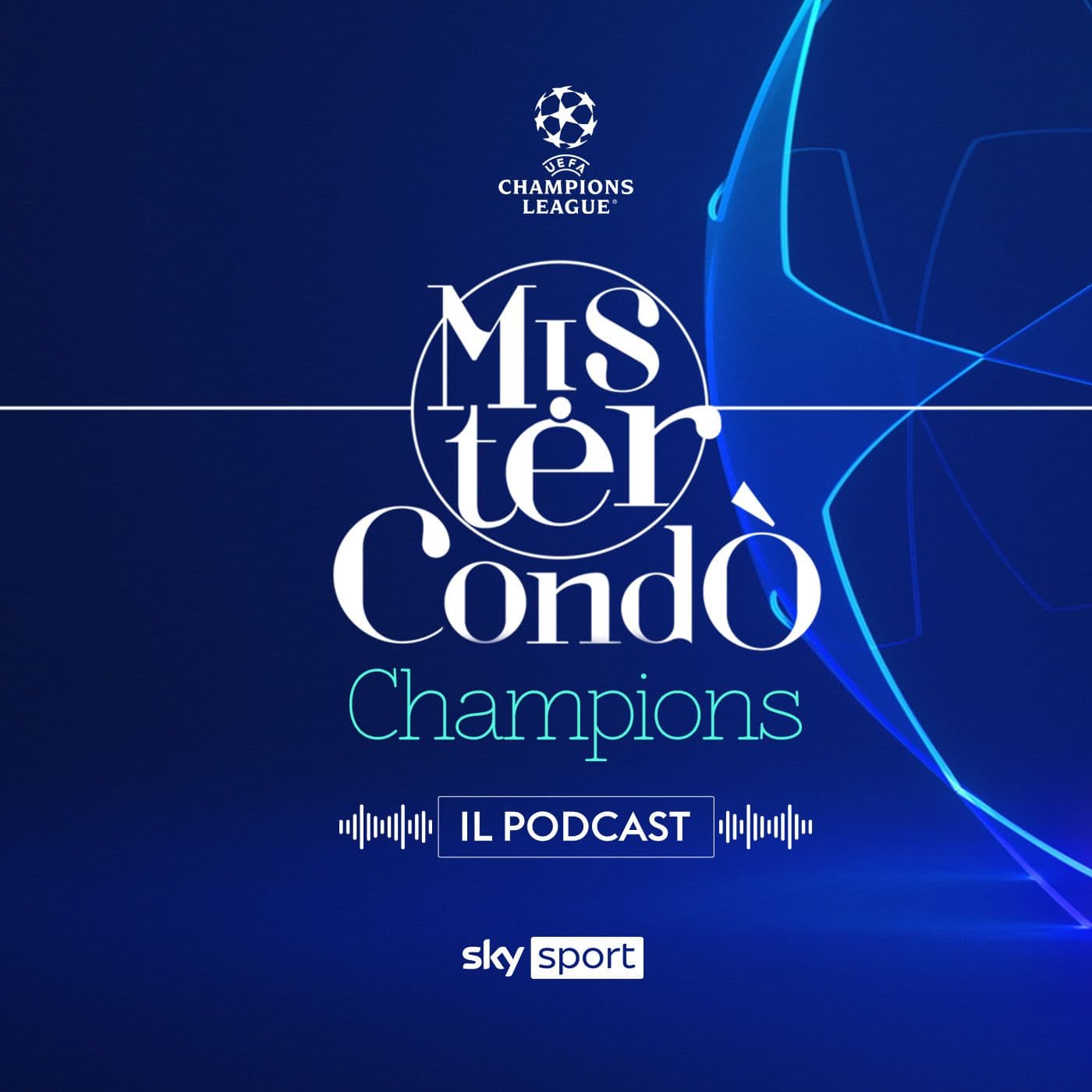 Mister Condò Champions - Podcast