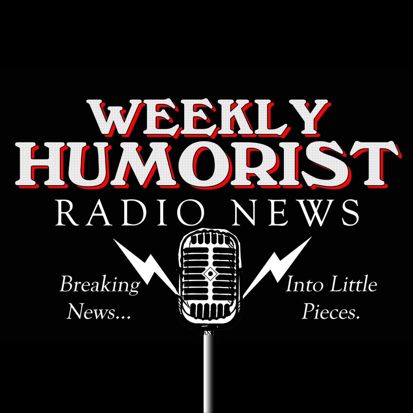 Weekly Humorist Radio News - Podcasts