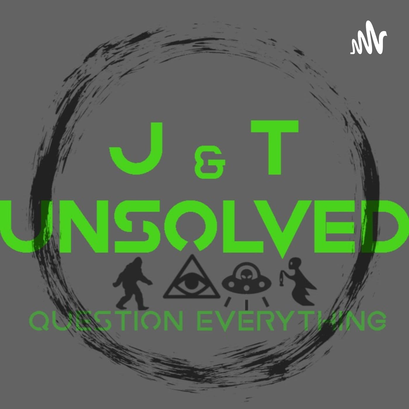 J & T Unsolved - Podcasts