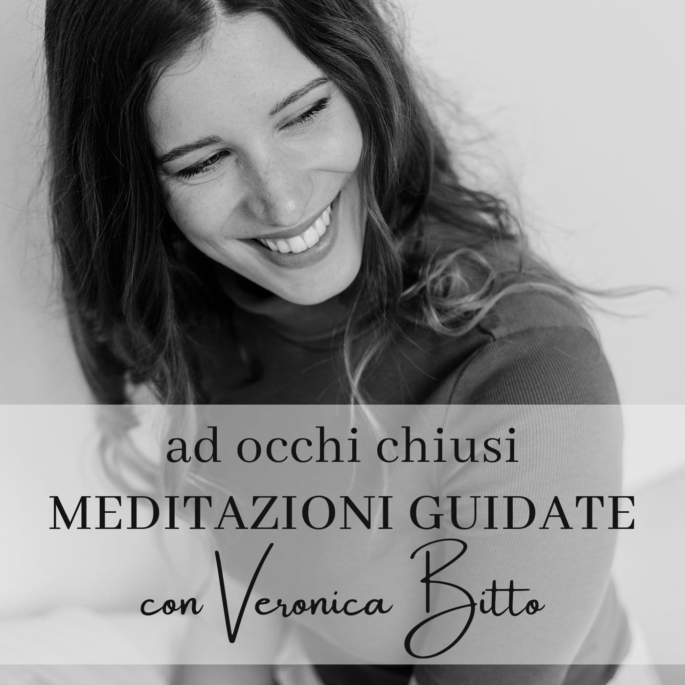 Ad Occhi Chiusi - Meditazioni Guidate - Podcast